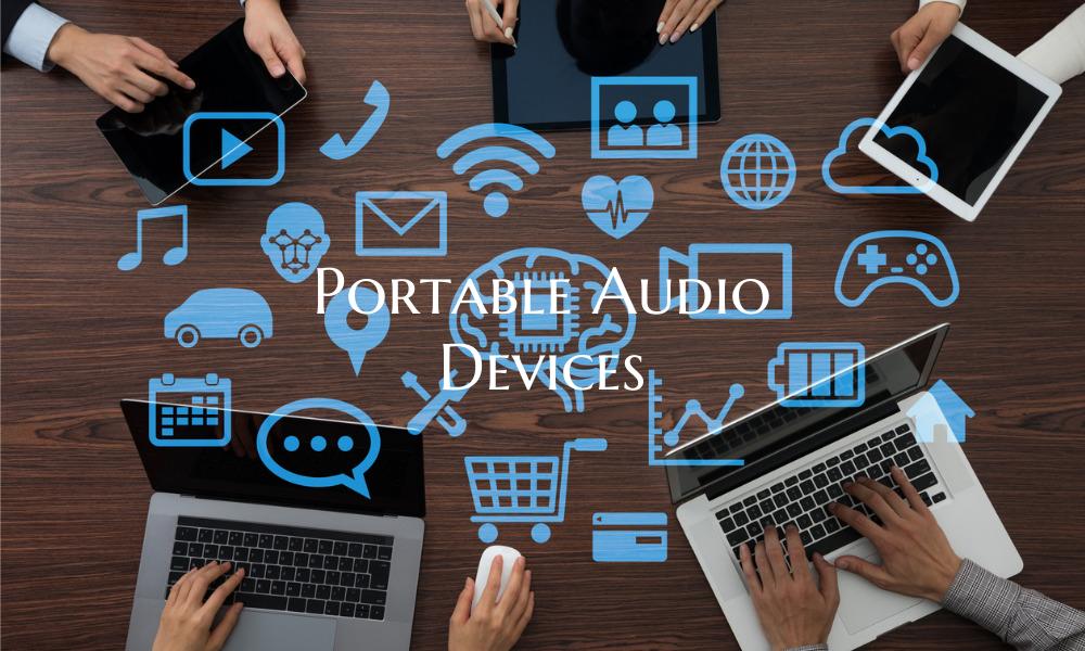 Portable Audio Devices