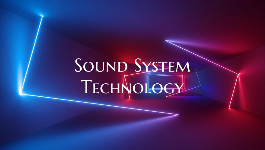 Sound System Technology
